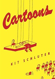 Cartoons (Kit Schluter)