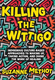 Killing the Wittigo (Suzanne Methot)