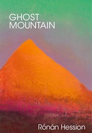 Ghost Mountain (Ronan Hession)