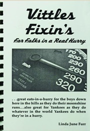 Vittles Fixin&#39;s for Folks in a Real Hurry (Linda Jane Furr)