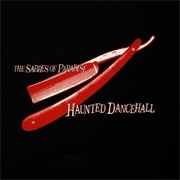 Haunted Dancehall - The Sabres of Paradise