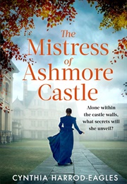 The Mistress of Ashmore Castle (Cynthia Harrod-Eagles)