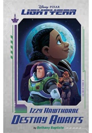 Izzy Hawthorne: Destiny Awaits (Lightyear)