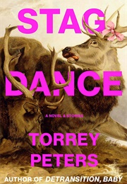 Stag Dance (Torrey Peters)