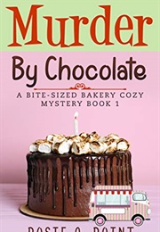 Murder by Chocolate (Rosie Point)