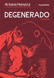 Degenerado (Ariana Harwicz)