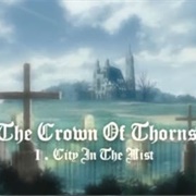 23. the Crown of Thorns I. City in the Mist