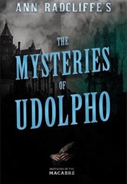 The Mysteries of Udolpho (Ann Radcliffe)