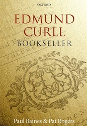 Edmund Curll, Bookseller (Paul Baines)