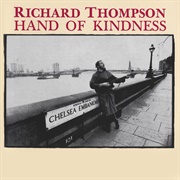 Hand of Kindness (Richard Thompson, 1983)