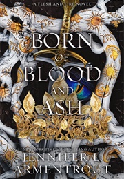 Born of Blood and Ash (Jennifer L. Armentrout)