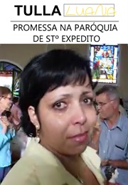 Web Diva Tulla Luana, Pagando Uma Promessa Na Paróquia De Stº Expedito!!! (2010)