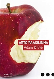 Adam &amp; Eve (Arto Paasilinna)