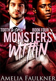 Monsters Within (Amelia Faulkner)