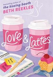 Love &amp; Lattes (Beth Reekles)