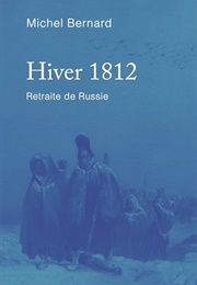 Hiver 1812 (Michel Bernard)