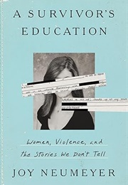 A Survivor&#39;s Education (Joy Neumeyer)