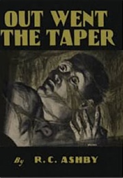 Out Went the Taper (R.C. Ashby)