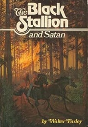 The Black Stallion and Satan (Walter Farley)