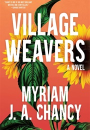 Village Weavers (Myriam J.A. Chancy)