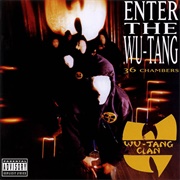 Enter the Wu-Tang (36 Chambers) (1993) - Wu-Tang Clan