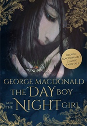 The Day Boy and the Night Girl (George MacDonald)