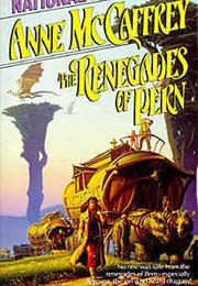 The Renegade&#39;s of Pern (Anne McCaffrey)