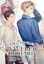 The Case Files of Jeweler Richard (Light Novel) Vol. 7 (Nanako Tsujimura)