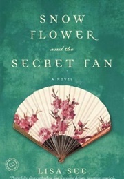 A Book From Your Favorite Genre (Snow Flower and the Secret Fan)