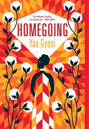 Homegoing: A Novel (Gyasi, Yaa)