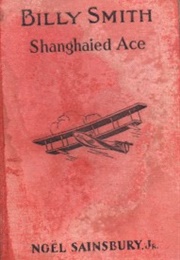 Billy Smith Shanghaied Ace, Or, Malay Pirates and Solomon Island Cannibals (Noel Sainsbury)