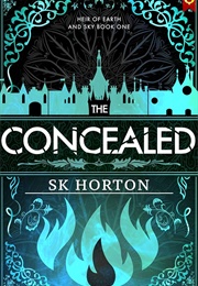 The Concealed (S. K. Horton)