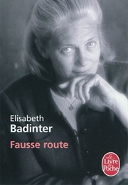 Fausse Route (Élisabeth Badinter)