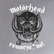 Motörhead - Remorse? No!