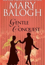 Gentle Conquest (Mary Balogh)