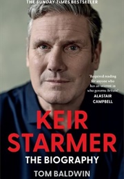 Keir Starmer: The Biography (Tom Baldwin)