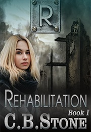 Rehabilitation (C.B. Stone)