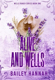 Alive and Wells (Bailey Hannah)