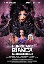 Hurricane Bianca: From Russia With Hate (2018)