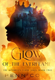 Glow of the Everflame (Penn Cole)