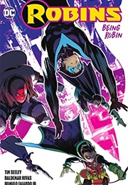 Robins: Being Robin (Tim Seely, Baldemar Rivas, Romulo Fajardo Jr.)