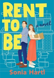 Rent to Be (Sonia Hartl)