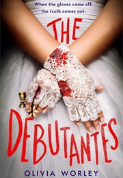 The Debutantes (Olivia Worley)