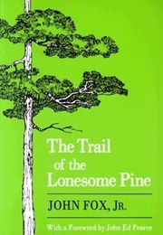 The Trail of the Lonesome Pine (John Fox Jr.)