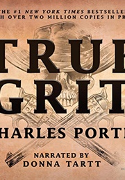 True Grit Audiobook (Charles Portis - Read by Donna Tartt)