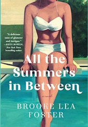 All the Summers in Between (Brooke Lea Foster)