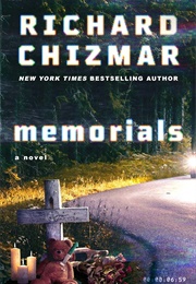 Memorials (Richard Chizmar)