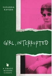 Girl, Interrupted (Suzanna Kaysen)