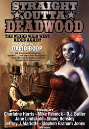 Straight Outta Deadwood (David Boop)