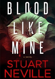 Blood Like Mine (Stuart Neville)